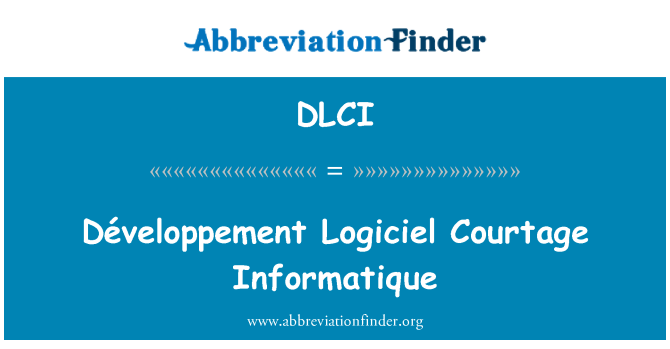 DLCI: Développement Logiciel Courtage Informatique