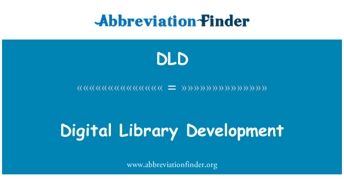 DLD: डिजिटल पुस्तकालय विकास