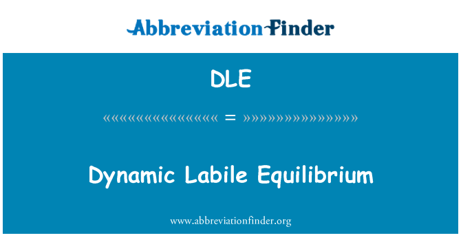 DLE: Equilíbrio dinâmico lábil