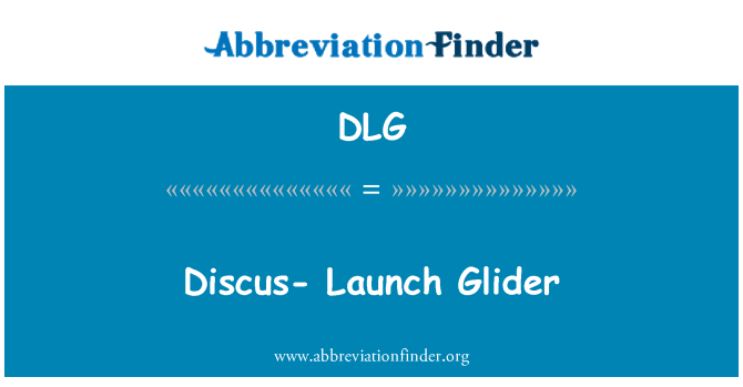 DLG: Discus- Launch Glider