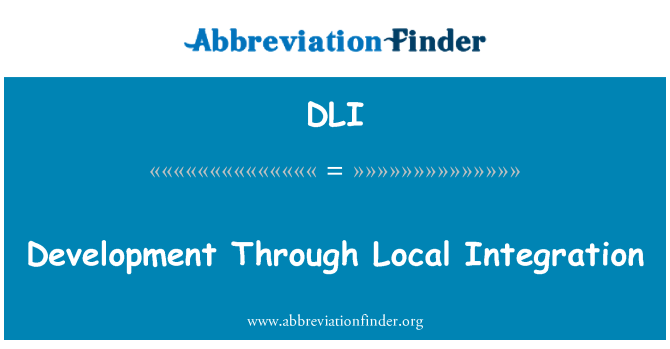 DLI: Entwicklung durch lokale Integration