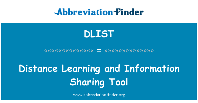 DLIST: Distance Learning and Information Sharing Tool