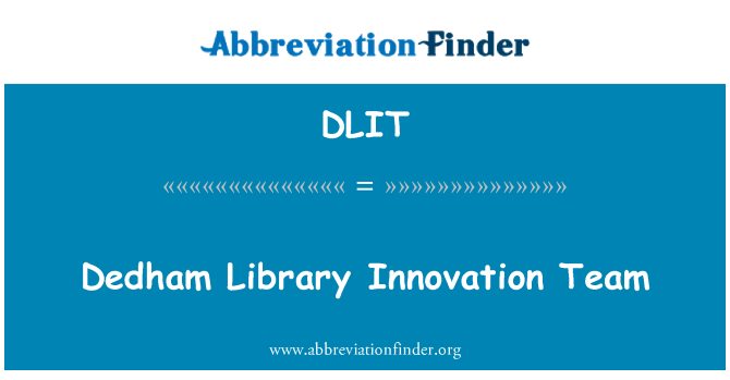 DLIT: Equipo de innovación de biblioteca de Dedham