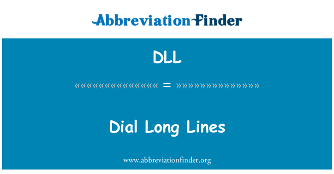 DLL: लंबी लाइनों डायल करें