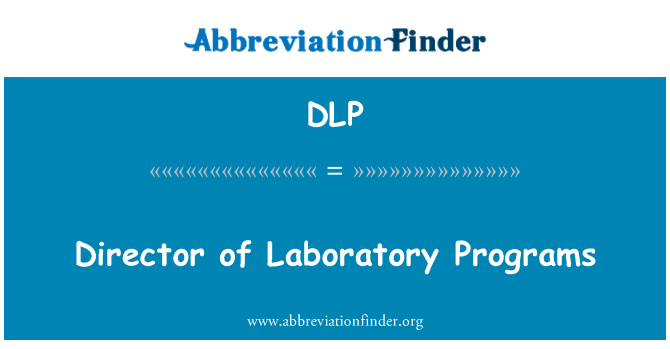 DLP: Direktorius laboratorijų programas