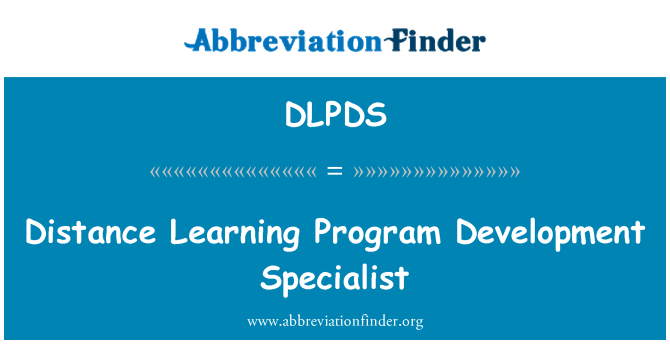 DLPDS: Distance Learning Program Development Specialist