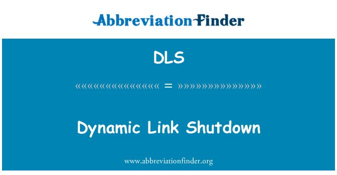 DLS: Dynamic Link avstängning