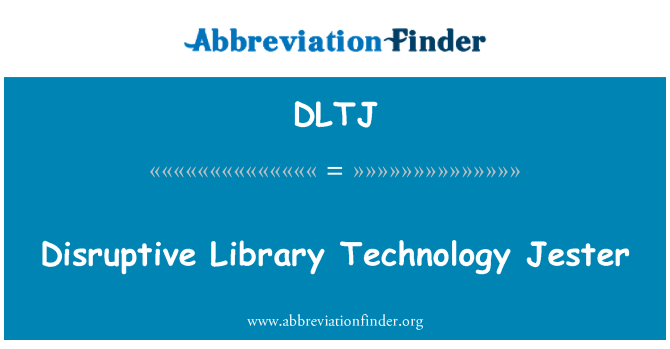 DLTJ: Biblioteca dirompente tecnologia Jester