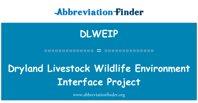 DLWEIP: »Dryland «živine Wildlife okolje vmesnik projekta