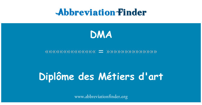 DMA: Diplôme des Métiers d'art