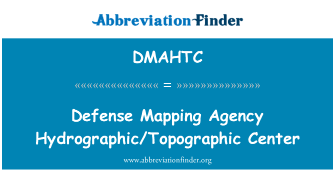 DMAHTC: Sant du/topografik pou drese defans transfòmasyon ajans
