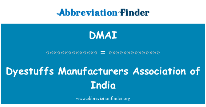 DMAI: Farbstoffe Manufacturers Association of India