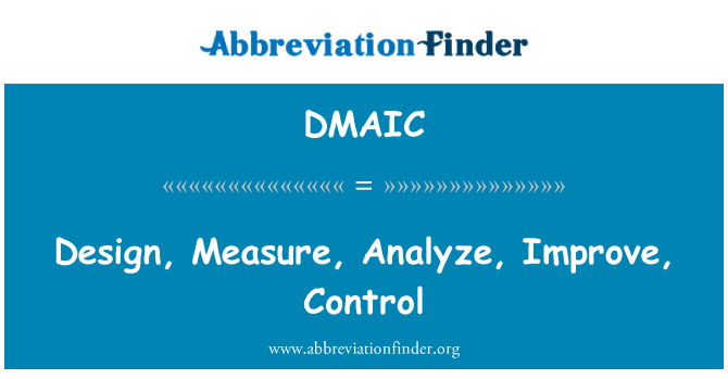 DMAIC: Disseny, mesurar, analitzar, millorar, Control