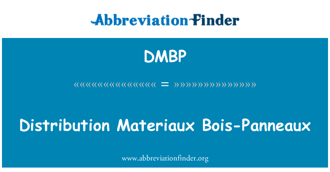 DMBP: Distribution Materiaux Bois-Panneaux