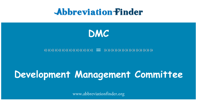 DMC: Development Management Committee