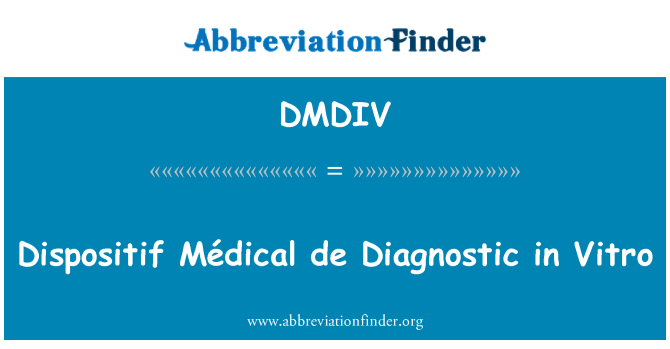 DMDIV: Постановляющую часть медицинского де диагностические in Vitro