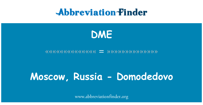 DME: Moskva, Rusija - Domodedovo
