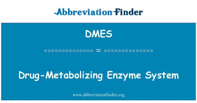 DMES: Drogues-metabolitzar enzim sistema