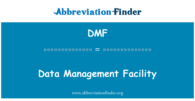 DMF: Faċilità ta ' l-amministrazzjoni tad-data