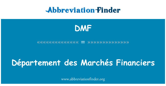 DMF: Finanszírozók département des Marchés