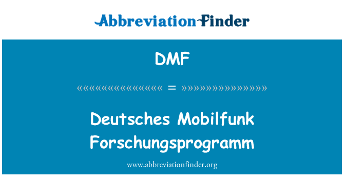 DMF: Deutsches Mobilfunk Forschungsprogramm