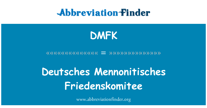 DMFK: Deutsches Mennonitisches Friedenskomitee