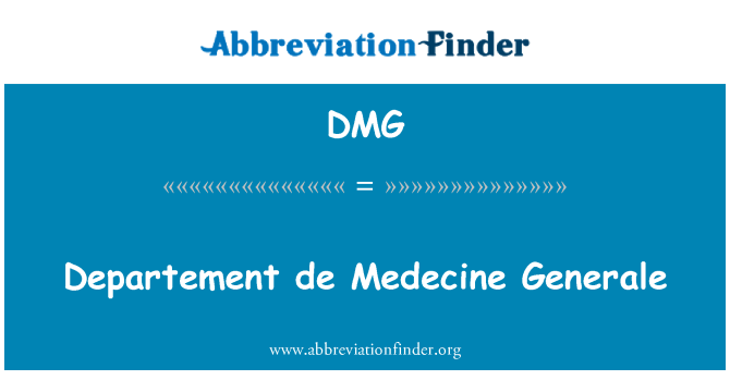 DMG: Departement de Medecine Generale