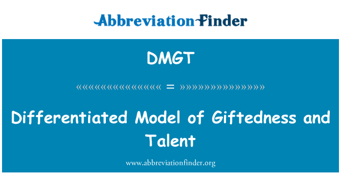 DMGT: Диференциран модел на Giftedness и талант