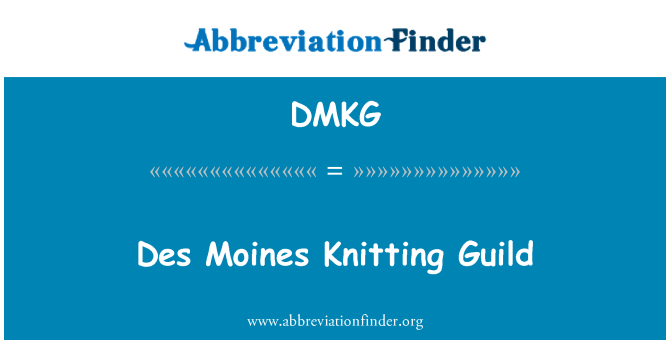 DMKG: Des Moines Knitting Guild