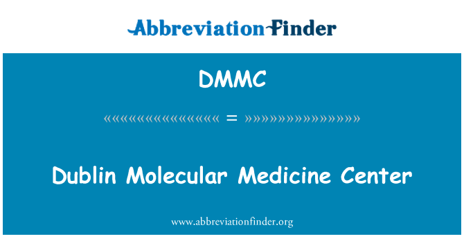 DMMC: Dublin molekulārās medicīnas centrs
