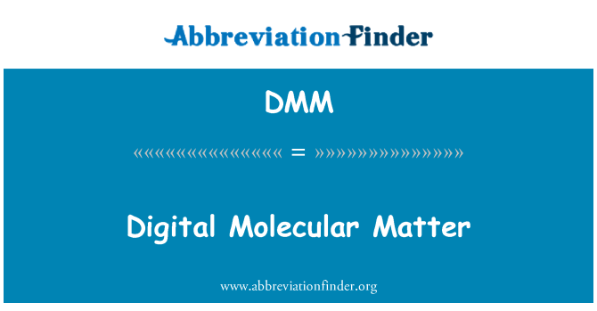 DMM: Digitalni molekularne zadevo