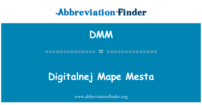 DMM: Digitalnej Mape 梅斯塔