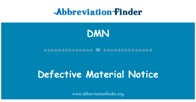 DMN: 有缺陷的材料通知