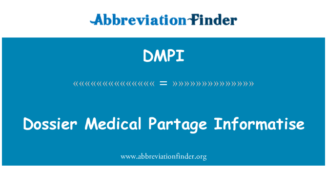 DMPI: Dosye medikal Partage Informatise