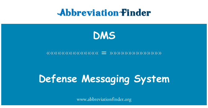 DMS: Defense Messaging System