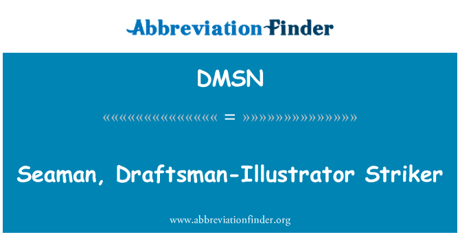 DMSN: Seaman, Draftsman-Illustrator Striker
