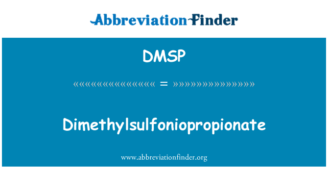 DMSP: Dimethylsulfoniopropionate