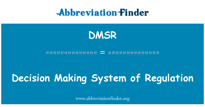 DMSR: Desizyon fè sistèm regilasyon