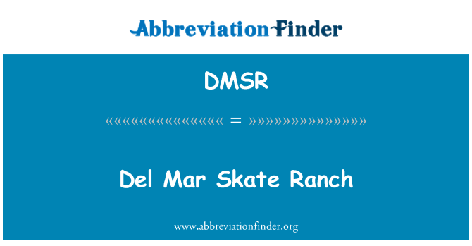 DMSR: Del Mar Skate Ranch