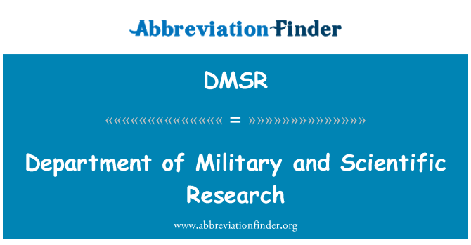 DMSR: विभाग के सैन्य और वैज्ञानिक अनुसंधान