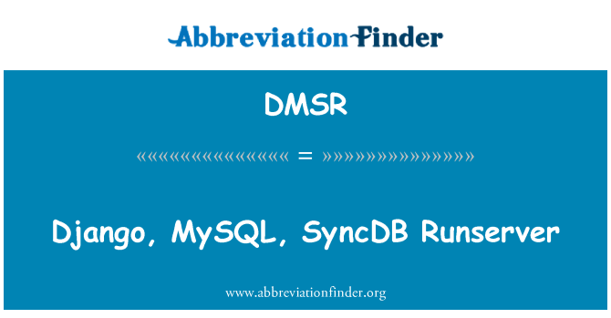 DMSR: Django, MySQL, SyncDB Runserver