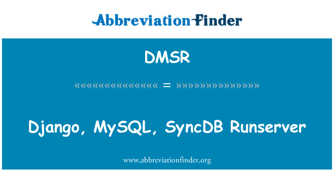 DMSR: Django，MySQL，SyncDB Runserver