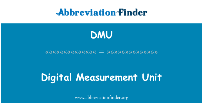 DMU: หน่วยวัดแบบดิจิทัล