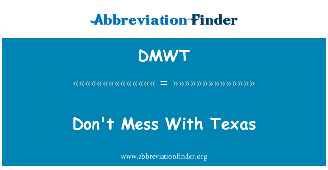 DMWT: 別惹德克薩斯