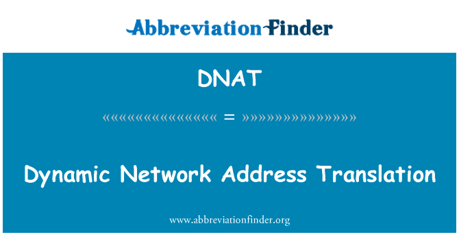 DNAT: Dynamické Network Address Translation