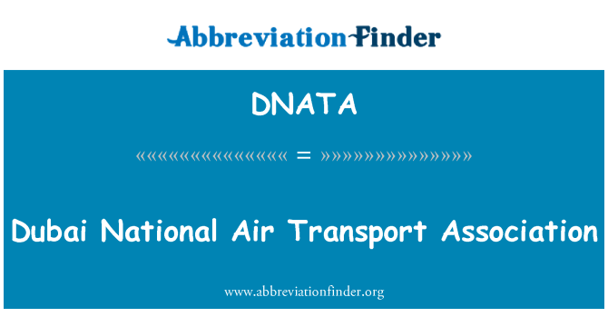 DNATA: Asociación del transporte aéreo nacional Dubai