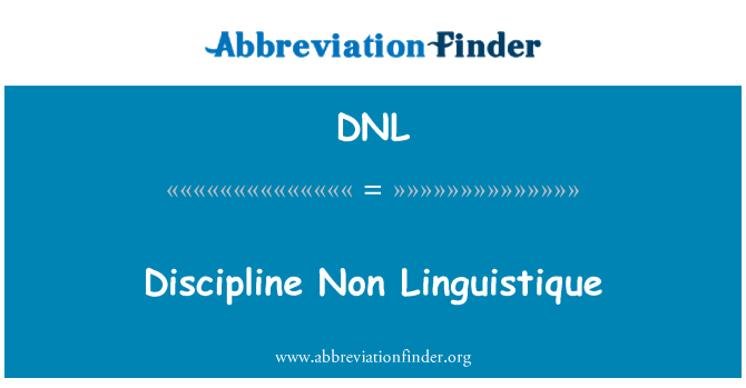 DNL: अनुशासन गैर Linguistique