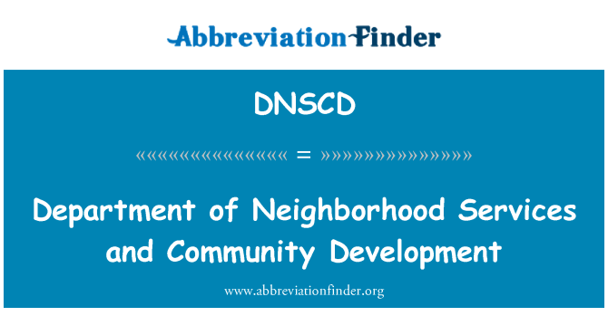 DNSCD: Osztály a környéken szolgáltatások és a közösségi fejlesztés