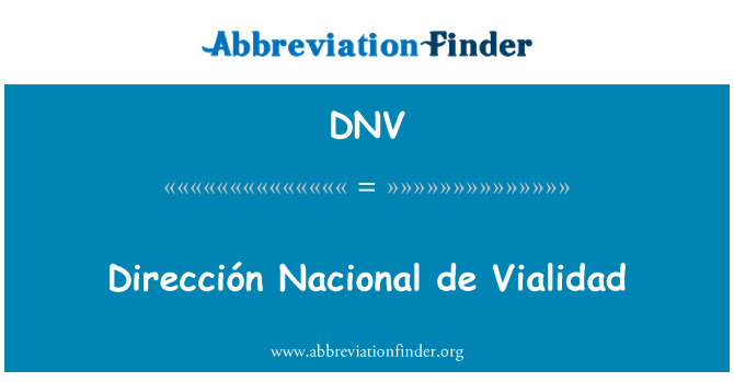 DNV: Dirección Nacional de Vialidad