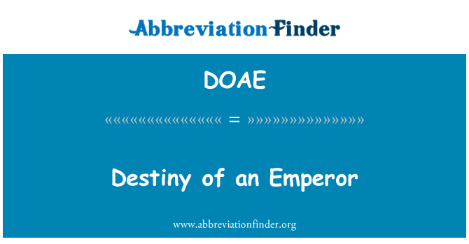 DOAE: Destí d'un emperador